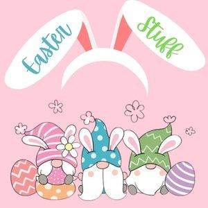 Easter Stuff